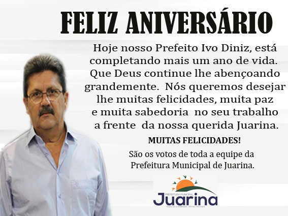 Aniversário do Prefeito Municipal Antônio Ivo Gomes Diniz.